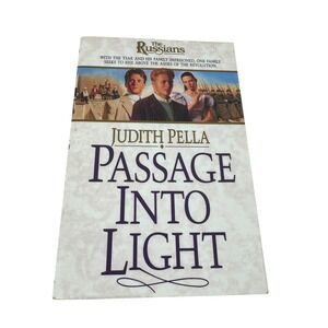 Passage Into Light The Russians Book 7 Judith Pella Historical Fiction Book